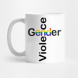 End gender violence LGBT Mug